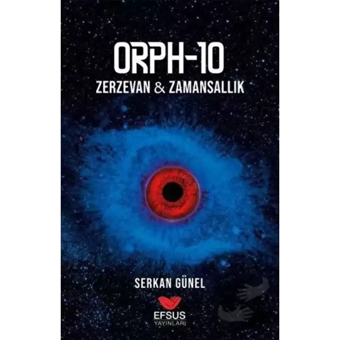 Orph - 10: Zerzevan - Zamansallık