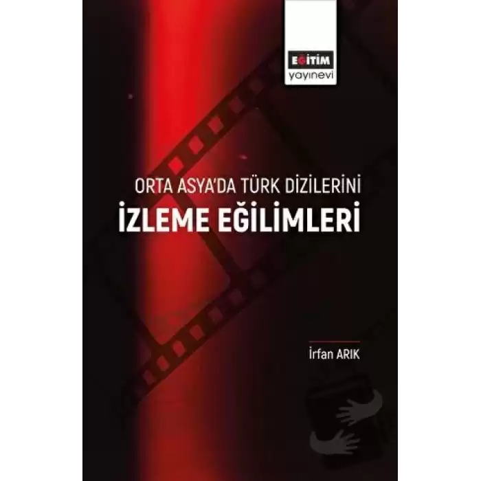 Orta Asya’da Türk Dizilerini İzleme Eğilimleri