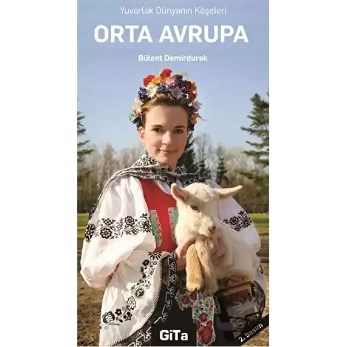 Orta Avrupa - Yuvarlak Dünyanın Köşeleri