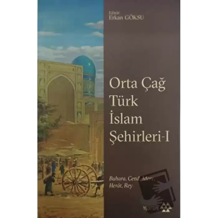 Orta Çağ Türk İslam Şehirleri 1