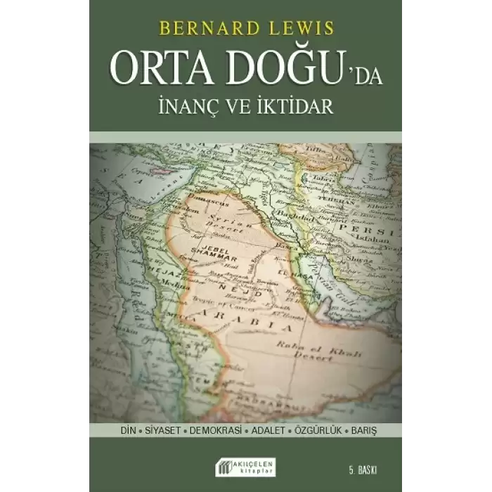 Orta Doğu`da İnanç ve İktidar, Demokrasi Adalet Özgürlük Barış