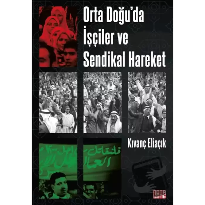 Orta Doğu’da İşçiler ve Sendikal Hareket