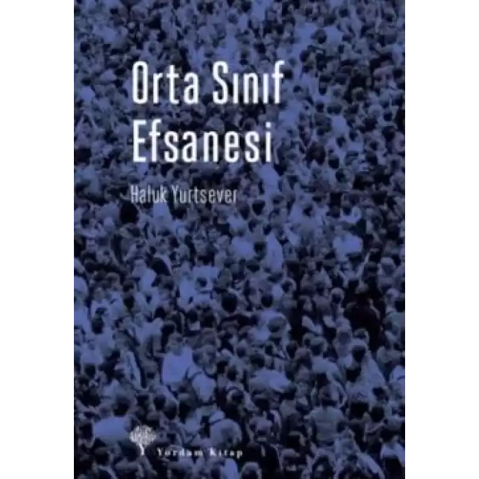 Orta Sınıf Efsanesi