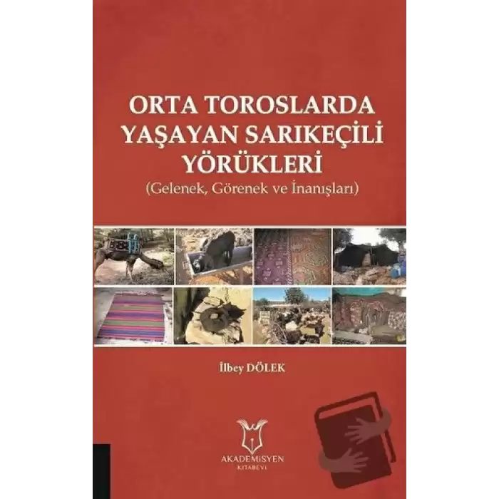 Orta Toroslarda Yaşayan Sarıkeçili Yörükleri