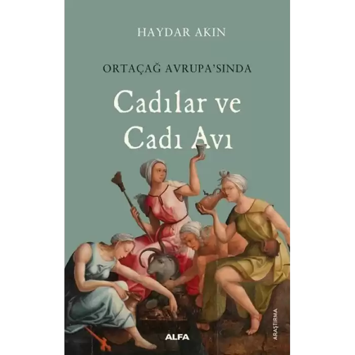 Ortaçağ Avrupasında Cadılar ve Cadı Avı