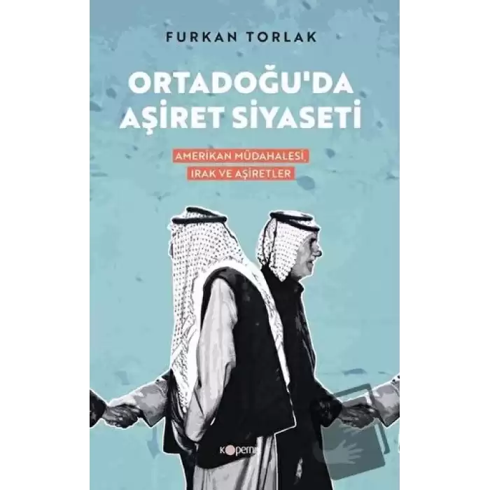 Ortadoğu’da Aşiret Siyaseti