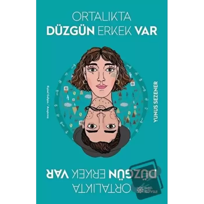 Ortalıkta Düzgün Erkek Var