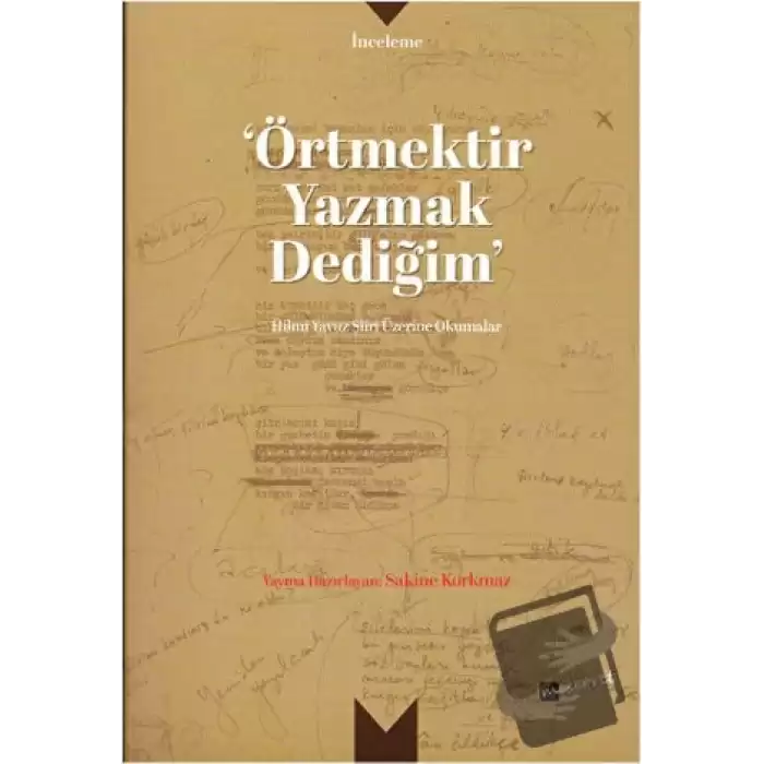 Örtmektir Yazmak Dediğim