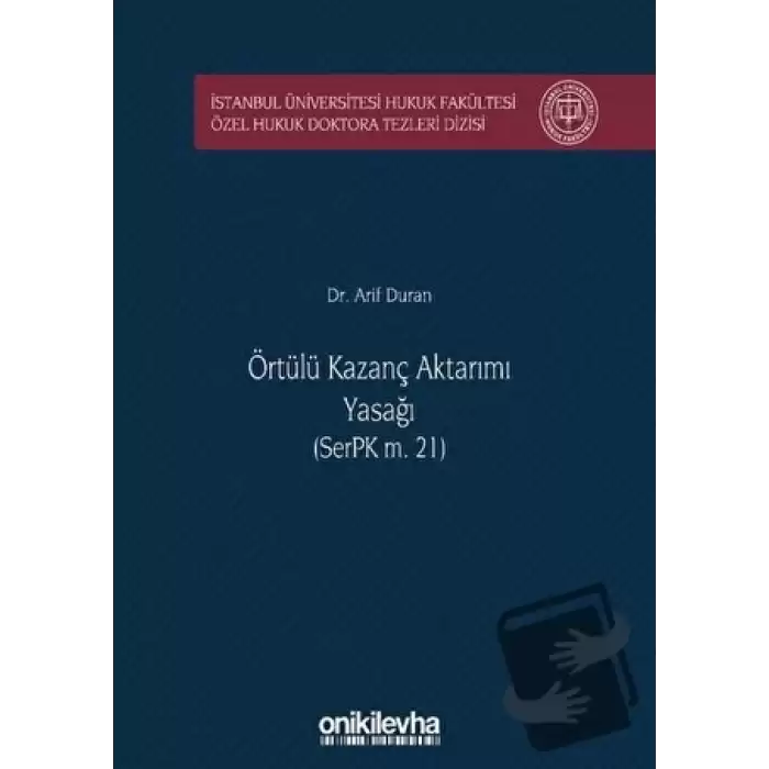 Örtülü Kazanç Aktarımı Yasağı (SerPK m. 21) (Ciltli)