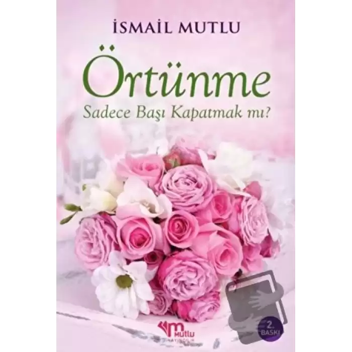 Örtünme Sadece Başı Kapatmak Mı?