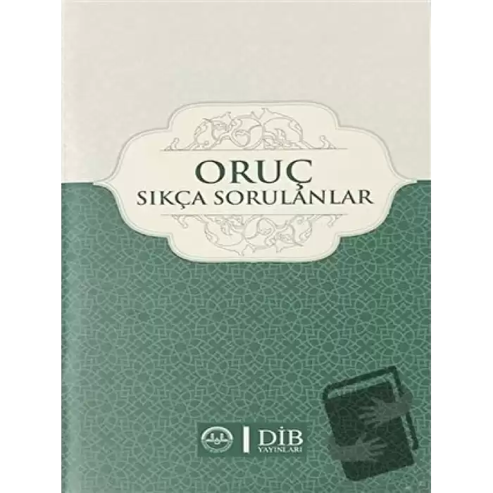 Oruç - Sıkça Sorulanlar