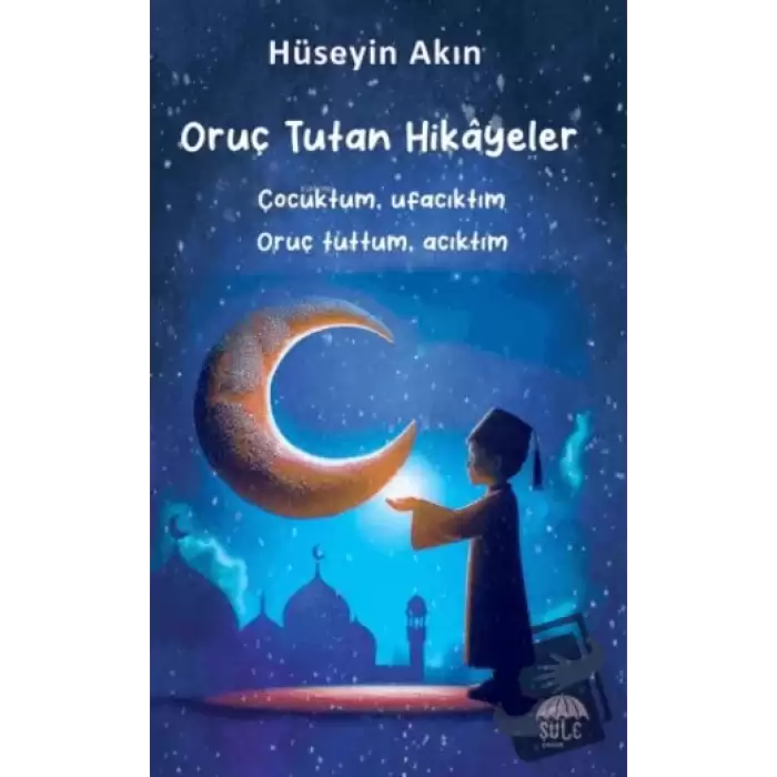 Oruç Tutan Hikayeler