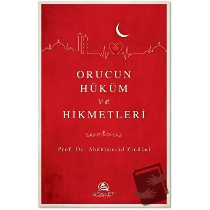 Orucun Hüküm ve Hikmetleri