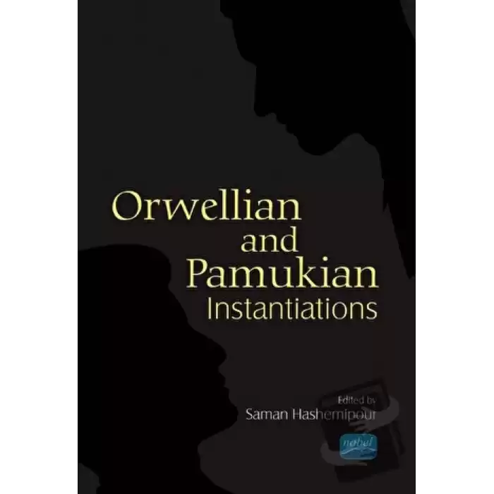 Orwellian and Pamukian Instantiations