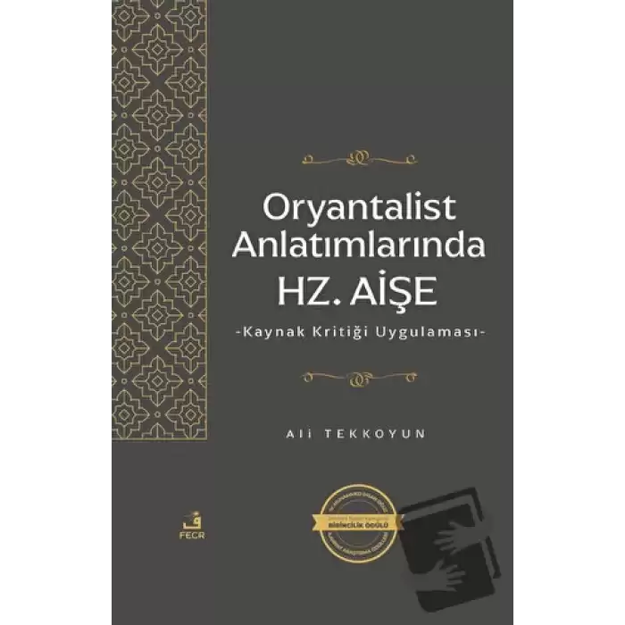 Oryantalist Anlatımlarında Hz. Aişe