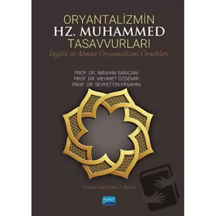 Oryantalizmin Hz. Muhammed Tasavvurları