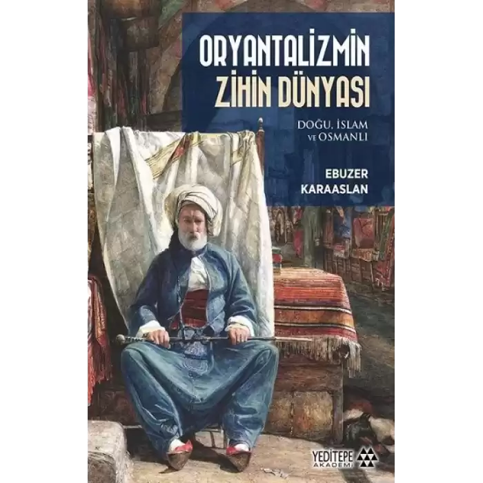 Oryantalizmin Zihin Dünyası