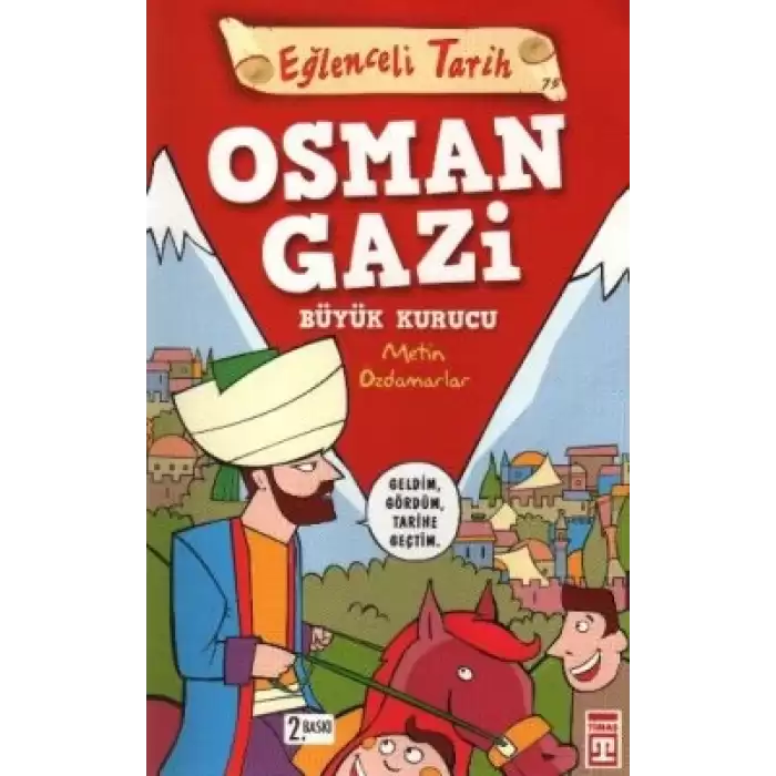 Osman Gazi Büyük Kurucu Eğlenceli Tarih