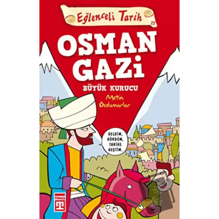 Osman Gazi Büyük Kurucu - Eğlenceli Tarih