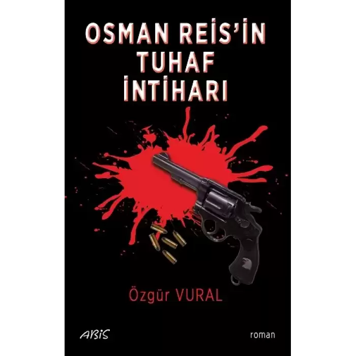 Osman Reis’in Tuhaf İntiharı