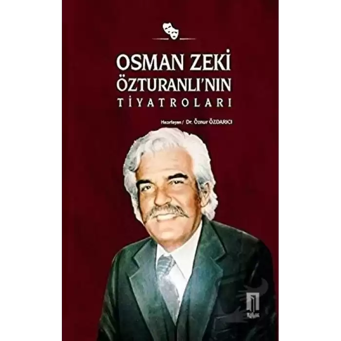 Osman Zeki Özturanlı’nın Tiyatroları