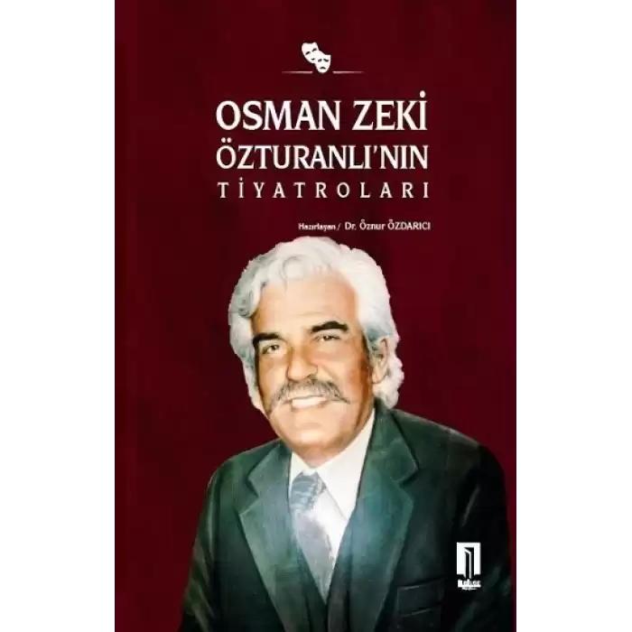 Osman Zeki Özturanlı’nın Tiyatroları