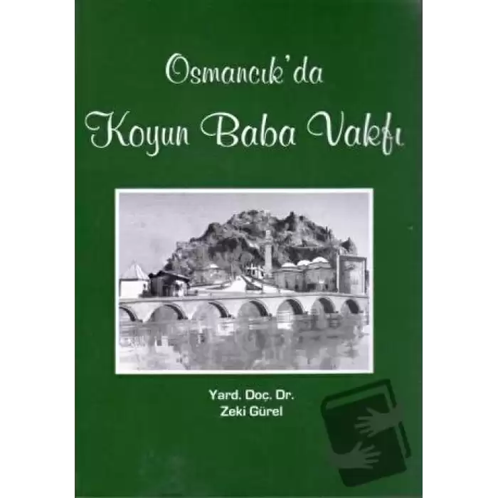 Osmancıkda Koyun Baba Vakfı