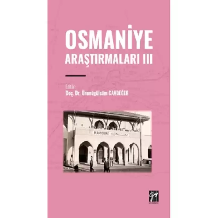 Osmaniye Araştırmaları III