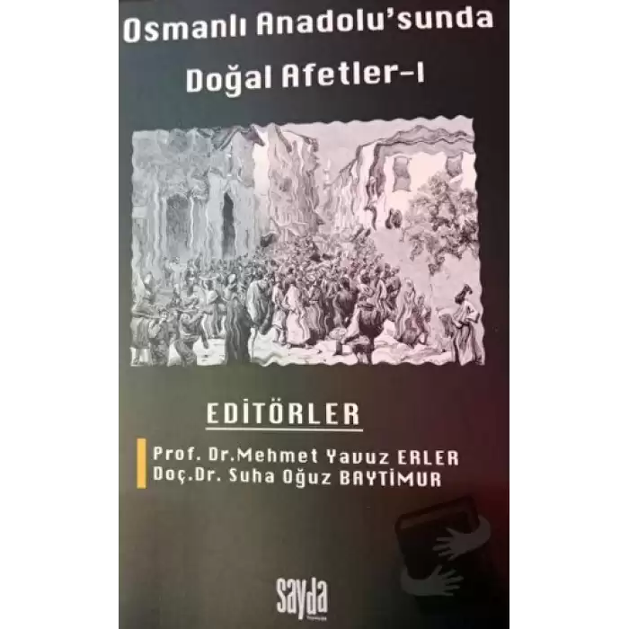 Osmanlı Anadolusunda Doğal Afetler 1