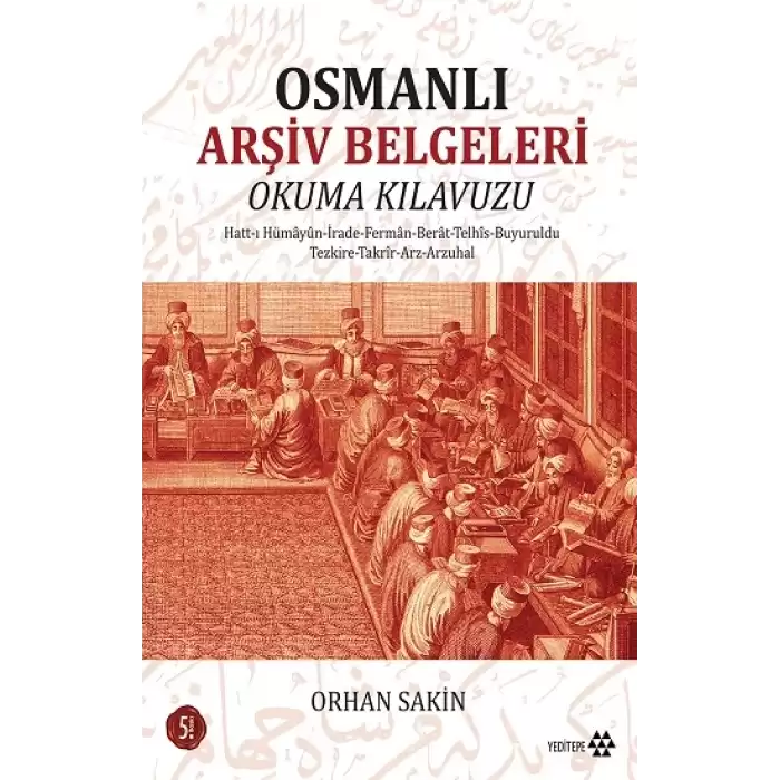 Osmanlı Arşiv Belgeleri Okuma Kılavuzu