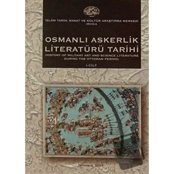 Osmanlı Askerlik Literatürü Tarihi (2 Cilt)