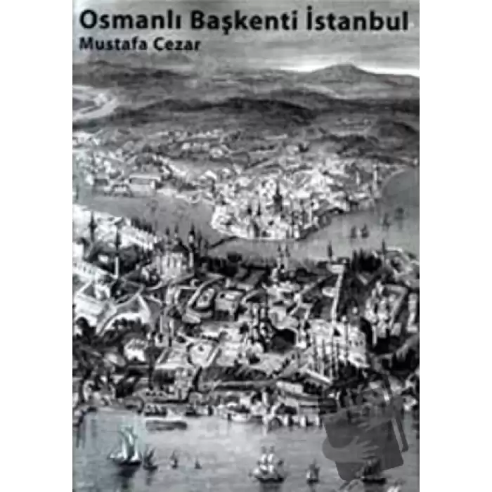 Osmanlı Başkenti İstanbul (Ciltli)