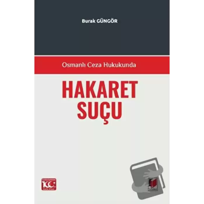 Osmanlı Ceza Hukukunda Hakaret Suçu