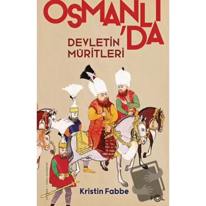 Osmanlıda Devletin Müritleri