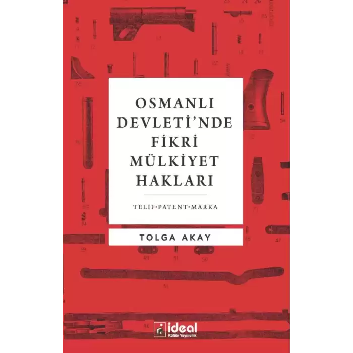 Osmanlıda Fikri Mülkiyet Hakları