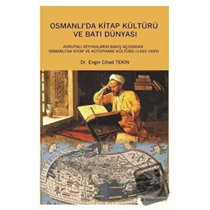 Osmanlıda Kitap Kültürü ve Batı Dünyası