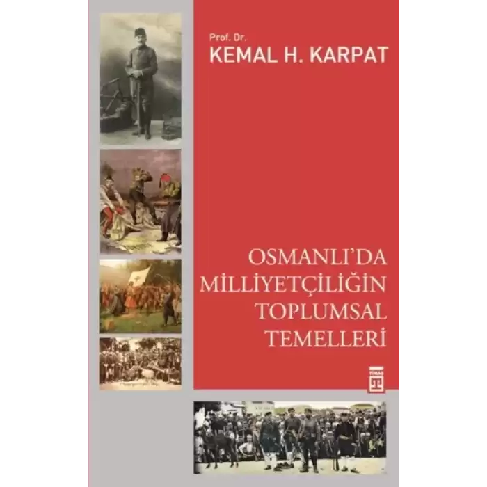 Osmanlıda Milliyetçiliğin Toplumsal Temelleri