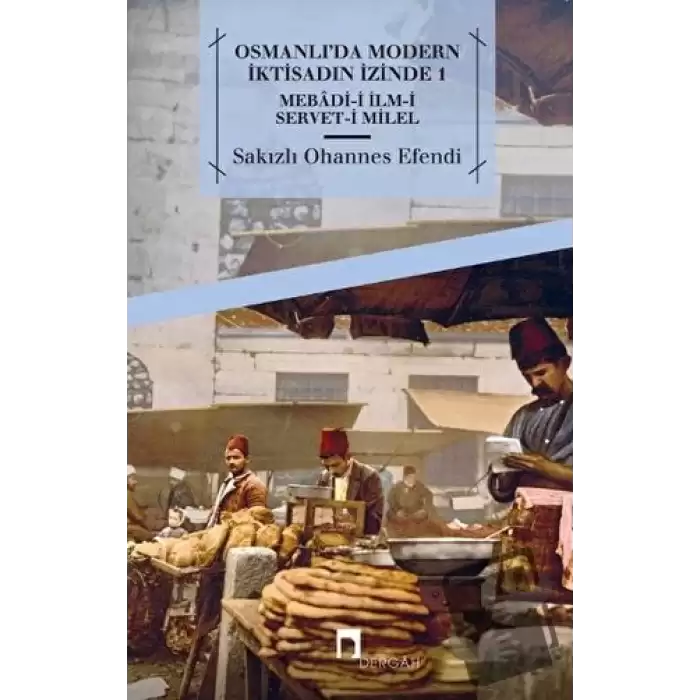 Osmanlıda Modern İktisadın İzinde 1