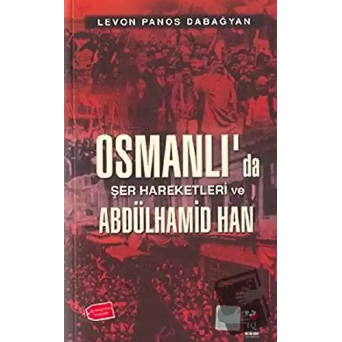 Osmanlıda Şer Hareketleri Ve Abdulhamid Han