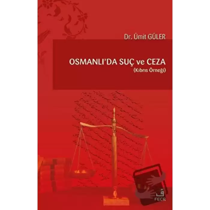 Osmanlıda Suç Ve Ceza