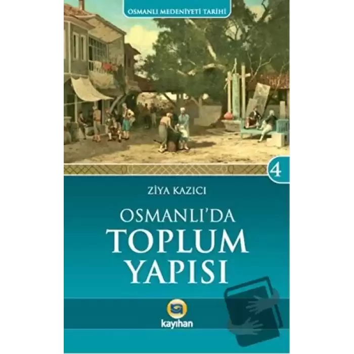 Osmanlıda Toplum Yapısı