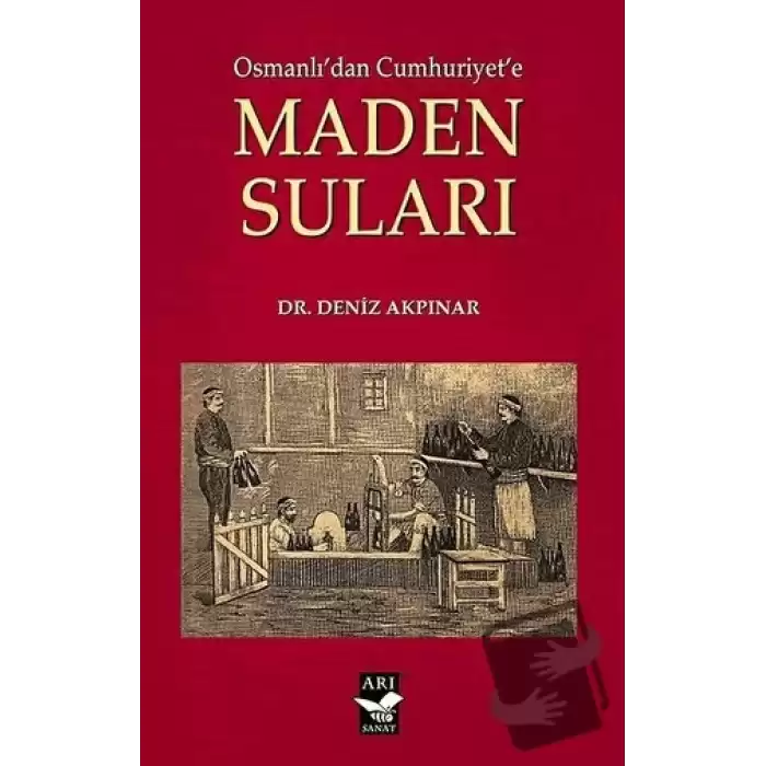 Osmanlıdan Cumhuriyete Maden Suları