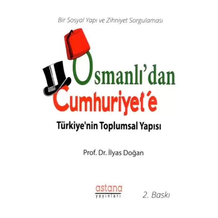 Osmanlıdan Cumhuriyete Türkiyenin Toplumsal Yapısı