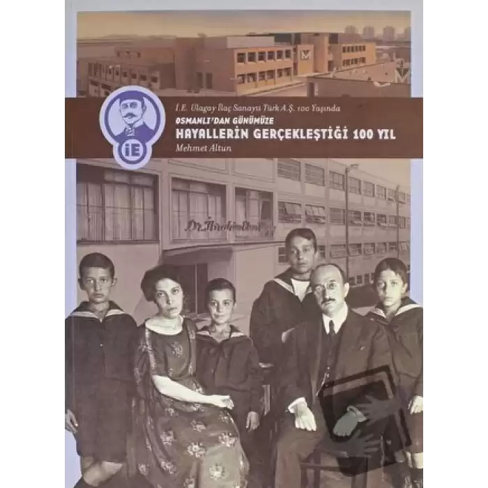 Osmanlıdan Günümüze Hayallerin Gerçekleştiği 100 Yıl (Ciltli)