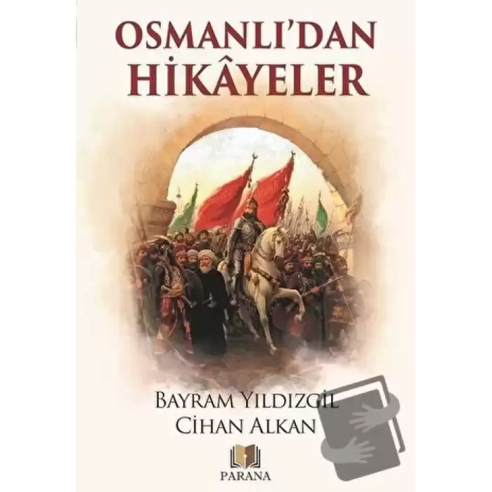 Osmanlıdan Hikayeler