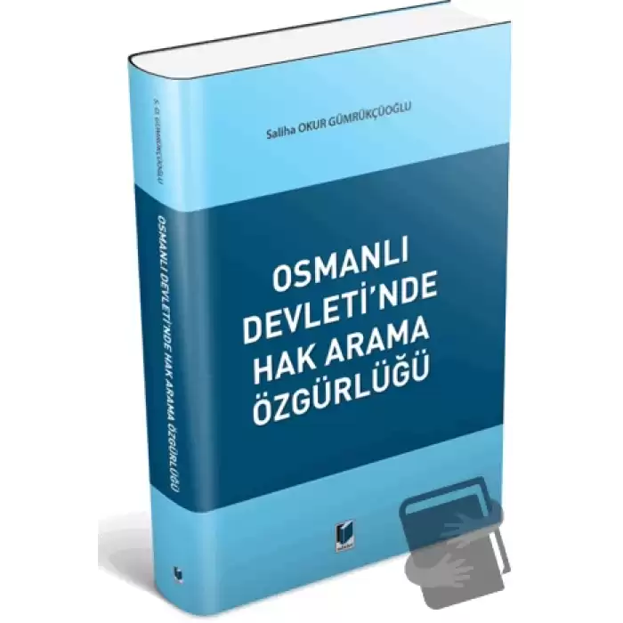 Osmanlı Devletinde Hak Arama Özgürlüğü