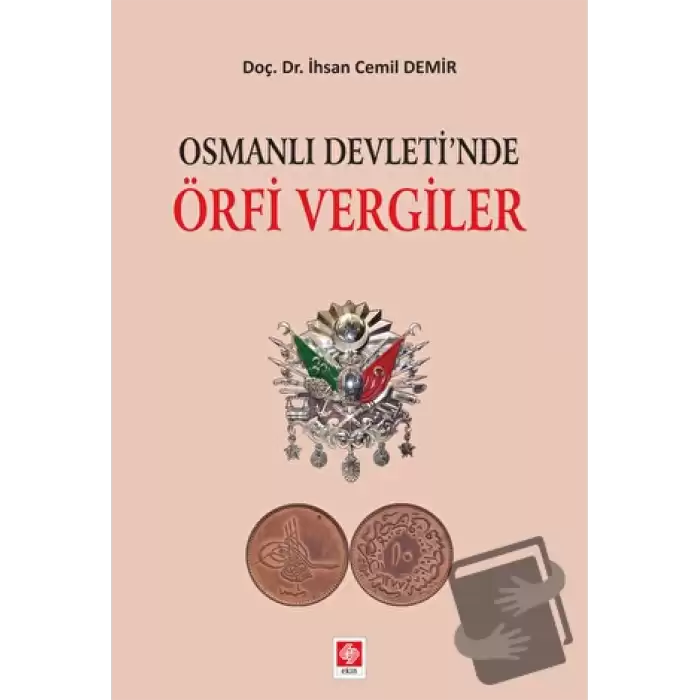 Osmanlı Devletinde Örfi Vergiler