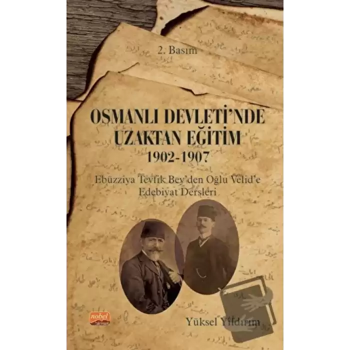 Osmanlı Devletinde Uzaktan Eğitim 1902-1907