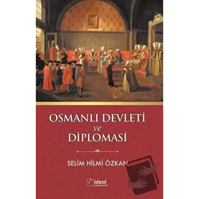 Osmanlı Devleti ve Diplomasi