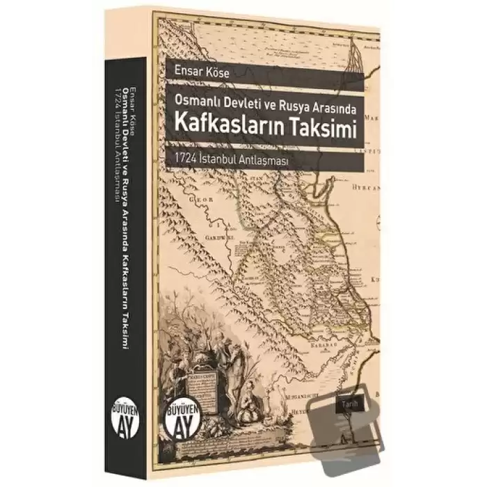 Osmanlı Devleti ve Rusya Arasında Kafkasların Taksimi